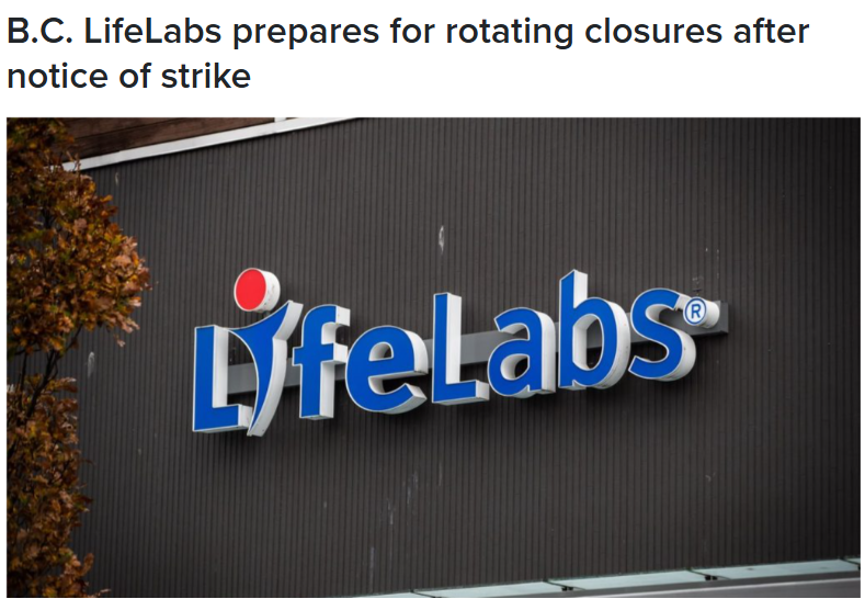 罢工开始! LifeLabs周四起轮流关闭部分中心! 做检查的抓紧了