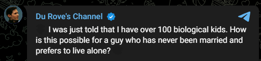 在法国被捕的Telegram创始人，竟有100多个亲生孩子……