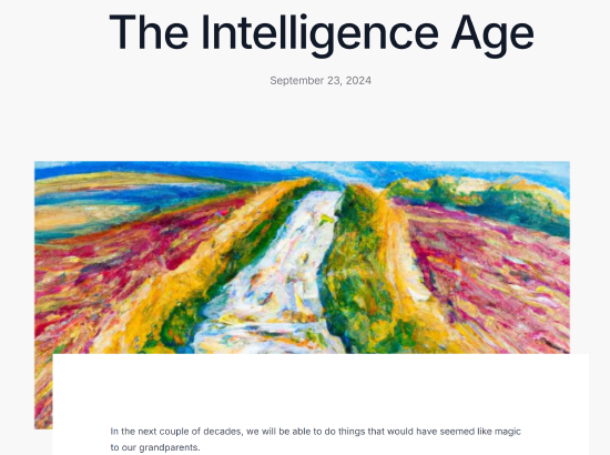 OpenAI CEO发文：智能时代已经到来 超级AI指日可待