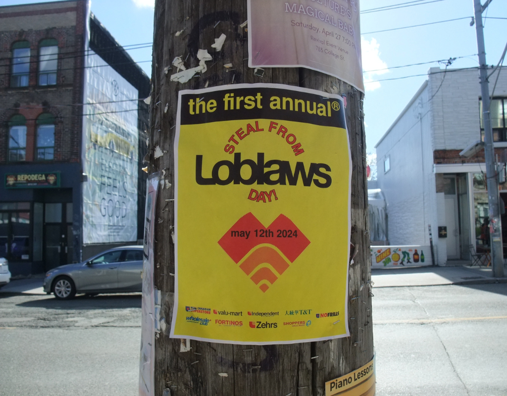 宣传“偷窃 Loblaws Day”的海报正在流传。我们是怎么来到这里的？ ...