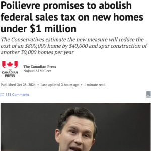 联邦保守党狠拉买中产选票？！承诺取消$100W以下新房销售税